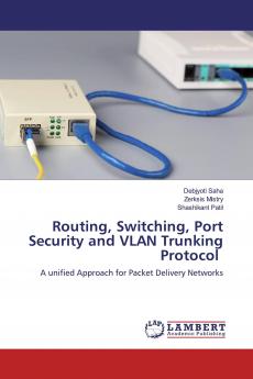 Routing Switching Port Security and VLAN Trunking Protocol