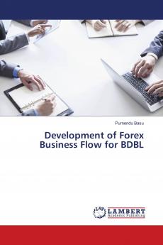 Development of Forex Business Flow for BDBL