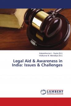Legal Aid & Awareness in India: Issues & Challenges