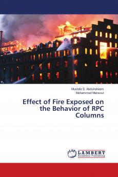 Effect of Fire Exposed on the Behavior of RPC Columns