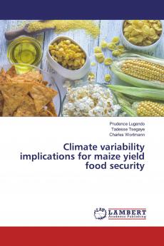 Climate variability implications for maize yield food security
