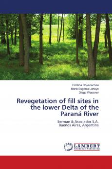 Revegetation of fill sites in the lower Delta of the Paran�� River