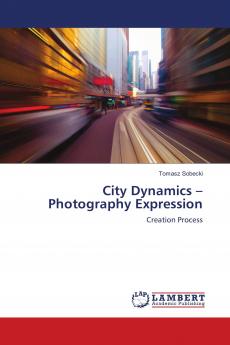 City Dynamics ��� Photography Expression