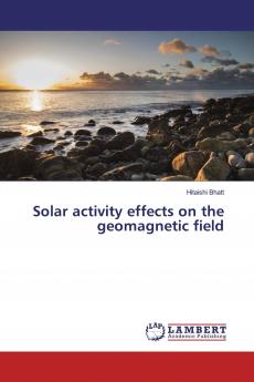 Solar activity effects on the geomagnetic field