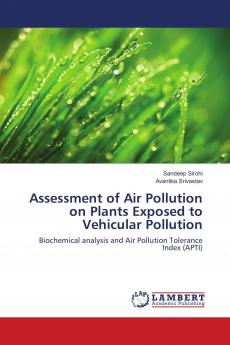 Assessment of Air Pollution on Plants Exposed to Vehicular Pollution