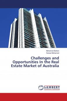 Challenges and Opportunities In the Real Estate Market of Australia