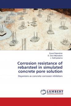 Corrosion resistance of rebarsteel in simulated concrete pore solution