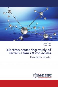 Electron scattering study of certain atoms & molecules