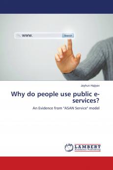 Why do people use public e-services?