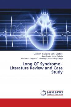 Long QT Syndrome - Literature Review and Case Study