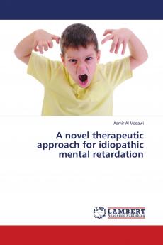 A novel therapeutic approach for idiopathic mental retardation