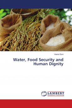 Water Food Security and Human Dignity