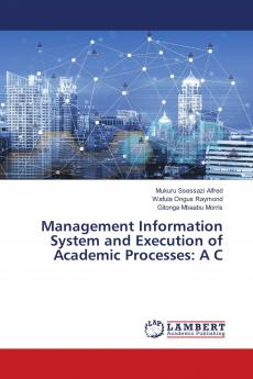 Management Information System and Execution of Academic Processes