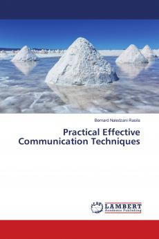 Practical Effective Communication Techniques