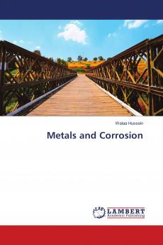 Metals and Corrosion