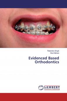 Evidenced Based Orthodontics