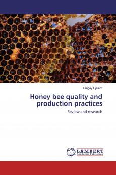 Honey bee quality and production practices
