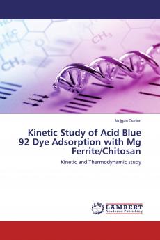 Kinetic Study of Acid Blue 92 Dye Adsorption with Mg Ferrite/Chitosan