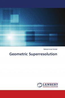 Geometric Superresolution