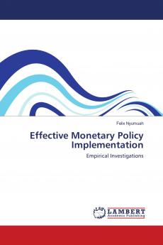 Effective Monetary Policy Implementation