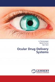 Ocular Drug Delivery Systems
