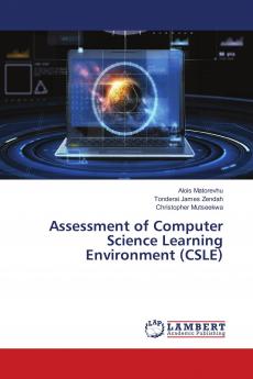 Assessment of Computer Science Learning Environment (CSLE)