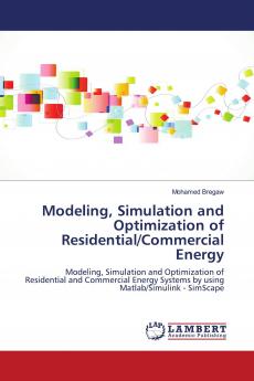 Modeling Simulation and Optimization of Residential/Commercial Energy