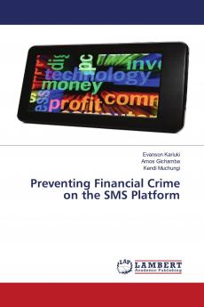 Preventing Financial Crime on the SMS Platform