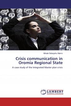 Crisis communication in Oromia Regional State