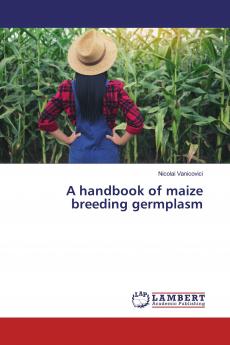 A handbook of maize breeding germplasm