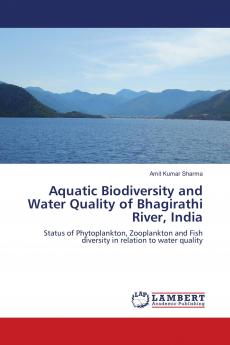 Aquatic Biodiversity and Water Quality of Bhagirathi River India