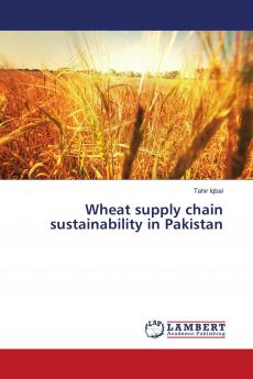 Wheat supply chain sustainability in Pakistan