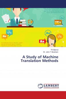 A Study of Machine Translation Methods