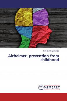 Alzheimer: prevention from childhood