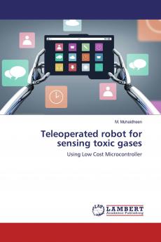 Teleoperated robot for sensing toxic gases