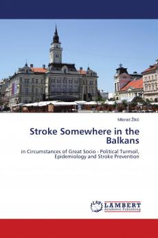 Stroke Somewhere in the Balkans