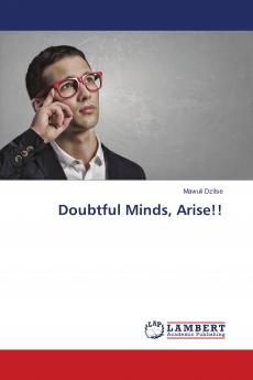 Doubtful Minds Arise!!