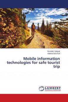 Mobile information technologies for safe tourist trip