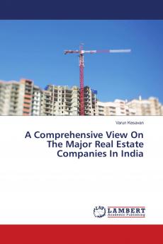 A Comprehensive View On The Major Real Estate Companies In India