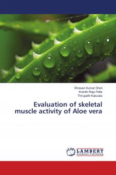 Evaluation of skeletal muscle activity of Aloe vera