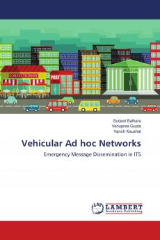 Vehicular Ad hoc Networks
