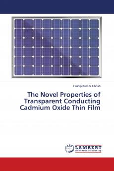 The Novel Properties of Transparent Conducting Cadmium Oxide Thin Film