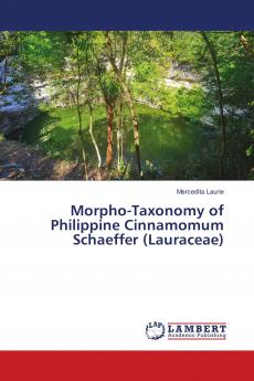 Morpho-Taxonomy of Philippine Cinnamomum Schaeffer (Lauraceae)