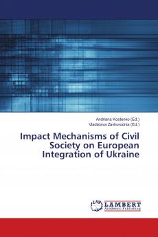 Impact Mechanisms of Civil Society on European Integration of Ukraine