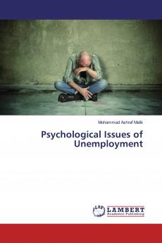 Psychological Issues of Unemployment