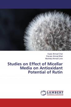 Studies on Effect of Micellar Media on Antioxidant Potential of Rutin
