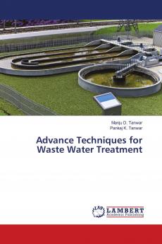 Advance Techniques for Waste Water Treatment
