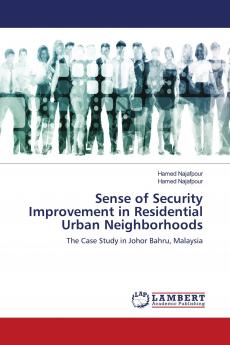 Sense of Security Improvement in Residential Urban Neighborhoods