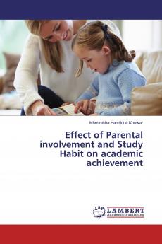 Effect of Parental involvement and Study Habit on academic achievement