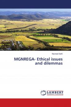 MGNREGA- Ethical issues and dilemmas
